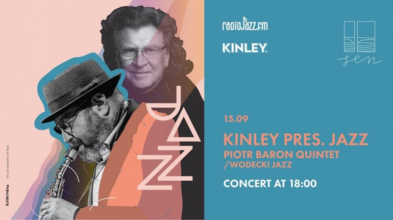 Kinley pres. JAZZ (Piotr Baron Quintet / Wodecki Jazz)