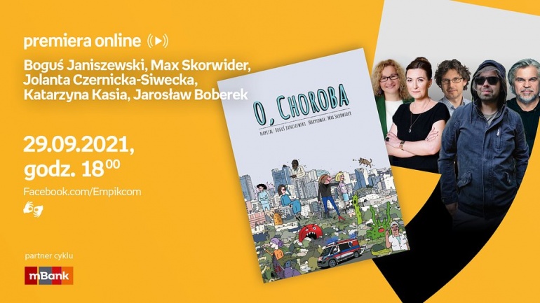 Spotkanie autorskie online z Bogusiem Janiszewskim, Maxem Skorwiderem, Jolantą Czernicką-Siwecką, Katarzyną Kasią, Jarosławem Boberkiem