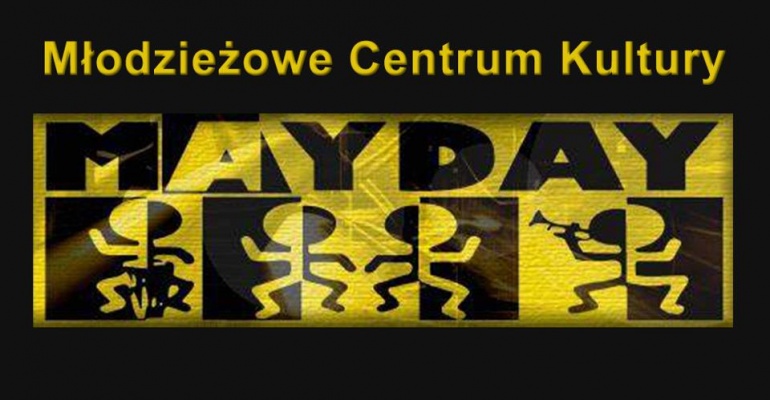 Młodzieżowe Centrum Kultury Mayday