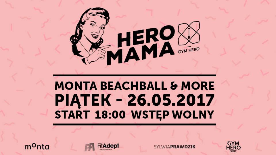 hero mama montabeachball Warszawa