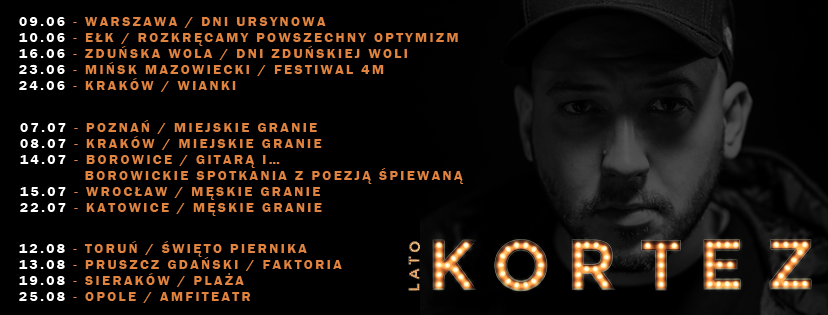 trasa koncertowa kortez