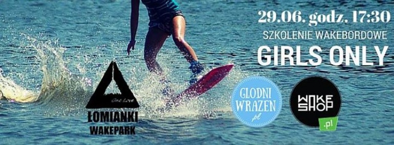 Wakepark Łomianki 2016