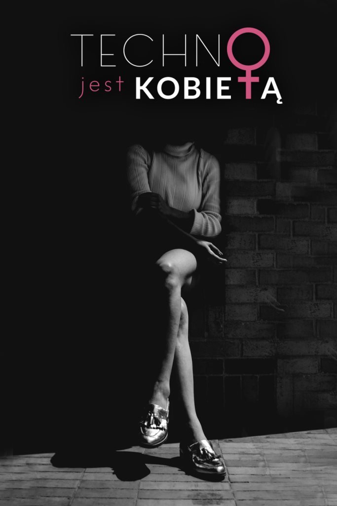 techno jest kobietą mówią na mieście warszawa